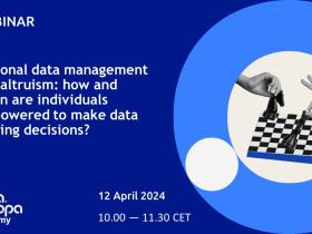 Recording panel discussion ‘Personal data management and altruism: how and when are individuals empowered to make data sharing decisions?’ 